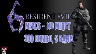 Resident Evil 6  Mercs No Mercy  PERFECT 300 COMBO [upl. by Ahsiener131]