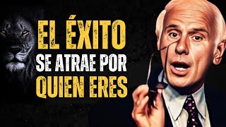 El Éxito Se Atrae Por Quien Te Conviertes  jim rohn  Superación Personal [upl. by Marysa]