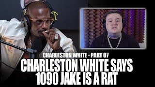 Charleston White makes bold claims about 1090 Jake [upl. by Florry]