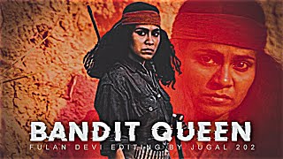 PHOOLAN DEVI STATUS VIDEO  🚩OP BANDIT QUEEN STATUS ⚔️ DAKU SONG jaybhim [upl. by Fellner757]