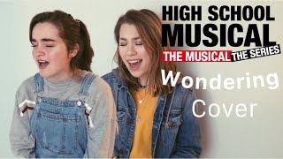 Wondering High School Musical The Musical The Series cover [upl. by Roldan]