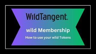 wild Membership  How to use wild Tokens [upl. by Florry]