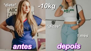 COMO EU EMAGRECI 10KG EM 1 MÊS dieta  dicas [upl. by Eduardo]