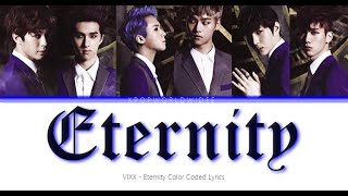 VIXX 빅스  ETERNITY 기적 Color Coded Lyrics [upl. by Aiyn]