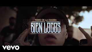 Dharius  Todos en la Cuadra Bien Locos feat CKan Gera MX Santa Fe Klan y Neto Peña [upl. by Irek]