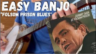 Easy Banjo How To Play quotFolsom Prison Bluesquot Lesson and Tab [upl. by Eirtemed242]