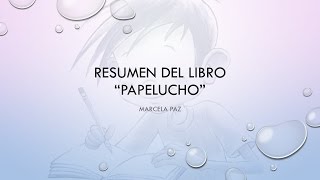 Resumen del libro Papelucho [upl. by Ilanos501]