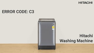 Hitachi Top Load Washing Machine  Error Code C3 Troubleshooting [upl. by Carlin]