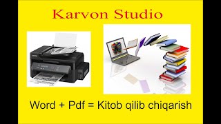 Word va Pdf xujjatlarni Kitob qilib chiqarish Adobe Reader [upl. by Segalman]