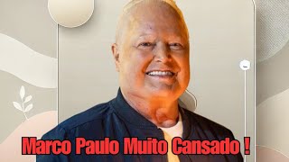 Marco Paulo Partilha que está muito Cansado e Revela a sua Preocupação [upl. by Asyar]