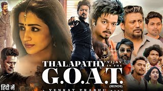 GOAT Full Movie In Hindi Dubbed  Thalapathy Vijay  Meenakshi Chaudhary  Review amp Facts HD [upl. by Gherardi]