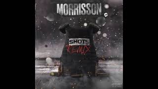 Morrisson  Shots Remix ft Bandokay x Double Lz x Burner x V9 x Snap Capone 432 Hz [upl. by Ripley]