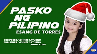 Esang De Torres  Pasko Ng Pilipino Official Lyric Video [upl. by Orin]