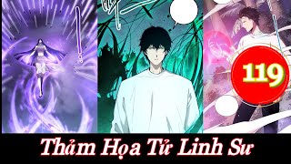 Thảm Họa Tử Linh Sư  Tập 119  Tử Linh Pháp Sư Ta Chính Là Thiên Tai [upl. by Eenimod]