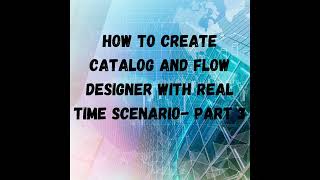 Real time Scenario on catalog and flow designer  Part 3  Service Catalog flow designer use case [upl. by Ahtelrac795]