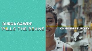 Durga Gawde ‘Pills the Beans on Gender Fluidity  Vitamin Stree [upl. by Ydnarb653]