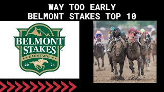 WAY TOO EARLY Belmont Stakes Top 10 [upl. by Goldin952]