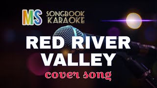 RED RIVER VALLEY karaoke [upl. by Akenot152]