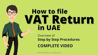 How to File VAT Return in UAE  Complete Video [upl. by Llenaj]