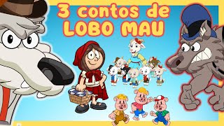 3 contos de lobo mau  O lobo e os sete cabritinhos  Chapeuzinho vermelho  Os 3 porquinhos [upl. by Brande110]