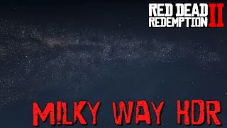 Red Dead Redemption 2 Milky Way in HDR [upl. by Rese]