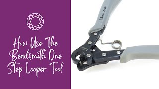 How to use the Beadsmith One Step Looper Tool [upl. by Ania]