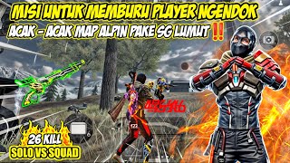 MISI MODE BAR  BAR BUAT TUSUNIN PLAYER NGENDOK🔥  26 KILL‼️  SOLO VS SQUAD [upl. by Rotow]