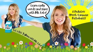 Learn First Words  Sign Language for Babies amp Toddlers  Ms LoLo  Speech Language Pathologist [upl. by Pengelly]