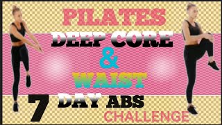 Sculpted Waist amp Deep Core in 7days  5 min Pilates  7 Day Abs [upl. by Athelstan503]