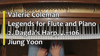 Piano Part  Valerie Coleman Legends for Flute and Piano 2 Dagdas Harp ♩106 [upl. by Ennelram]