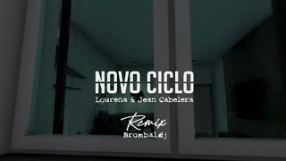 Orgânico 5 – Novo Ciclo – Lourena  Jean Cabelera DJ Brombal Remix [upl. by Aeynod]