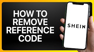 How To Remove Reference Code On Shein Tutorial [upl. by Reave]