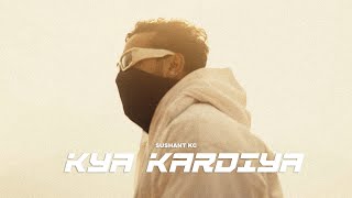 Sushant KC  Kya Kardiya Official Music Video [upl. by Ajam]