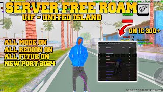 SERVER FREEROAM  UIF UNITED ISLAND NEW PORT 2024  GTA SAMP ROLEPLAYER [upl. by Chandless456]