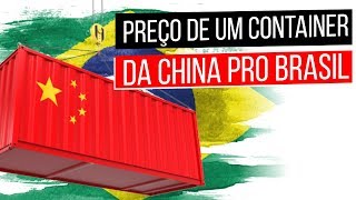 PREÇO DO FRETE DE UM CONTAINER DA CHINA PRO BRASIL  CHINA GATE IMPORTAÇÃO [upl. by Esiahc]