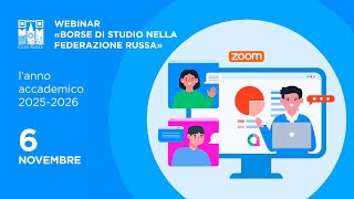 Webinar «Borse di studio nella Federazione Russa» l’anno accademico 2025 2026 [upl. by Bernardina809]