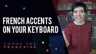 How to Type French Accents on Your Keyboard [upl. by Osbert]