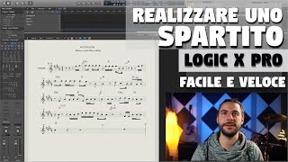 Realizzare uno spartito con Logic Pro X Facile e veloce  Marco ma tu che lavoro fai 57 [upl. by Gora]