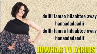 Xaliima khaliif magool Heestii Afrikaay hurudooy lyrics  jowhar tv lyrics bishaar [upl. by Rose]