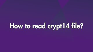 How to read CRYPT14 file [upl. by Florencia]