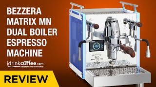 iDrinkCoffeecom Review  Bezzera Matrix MN Dual Boiler Espresso Machine [upl. by Ebonee]