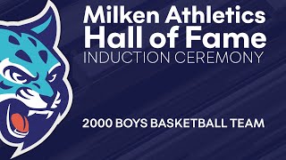 2000 Boys Basketball  Milken Athletics Hall of Fame [upl. by Gerek]