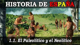 El PALEOLITICO y NEOLITICO en la Península Ibérica  HISTORIA DE ESPAÑA TEMA 1  PAU [upl. by Oidivo]