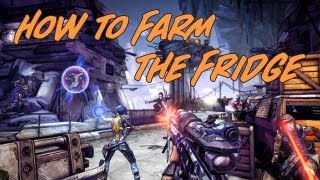 OLD Borderlands 2  How to Farm the Fridge [upl. by Chaudoin]