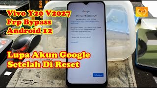 VIVO Y20 V2027 Android 12 FRP Bypass terbaru lupa Akun Google setelah di reset [upl. by Rabbi680]