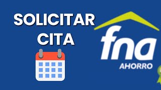 Cómo Solicitar CITA o TURNO en el FONDO NACIONAL DEL AHORRO  FNA en Línea  Agendar TURNO [upl. by Edmon]