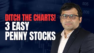 Ditch the Charts 3 Easy Penny Stocks  Rahul Shah [upl. by Rubin209]