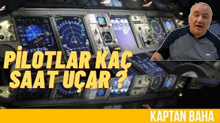 PİLOTLAR KAÇ SAAT UÇAR   Turkiyede Pilotlar Yorgun [upl. by Mauldon551]