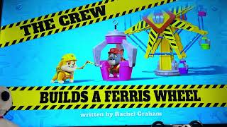 Rubble amp Crew  The Crew Builds a Ferris Wheel title card [upl. by Harifaz965]