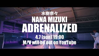 水樹奈々「ADRENALIZED」MUSIC CLIP Teaser3 [upl. by Acinaj]